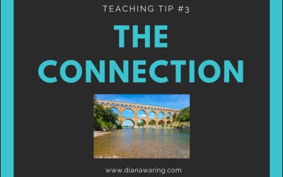 Teaching Tip 3—The Connection