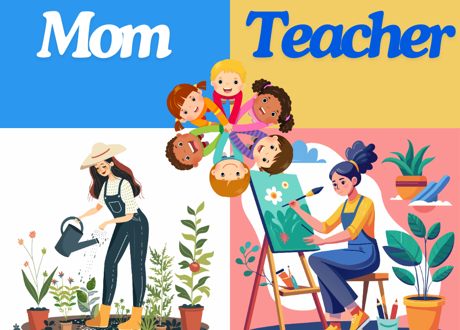 Mom and Teacher, with kids and activities